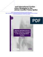 National and International Civilian Protection Strategies in The Israeli Palestinian Conflict Timea Spitka Full Chapter