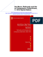 Russia On The Move Railroads and The Exodus From Compulsory Collectivism 1861 1914 Sylvia Sztern All Chapter