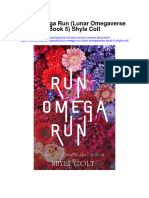 Download Run Omega Run Lunar Omegaverse Book 5 Shyla Colt all chapter