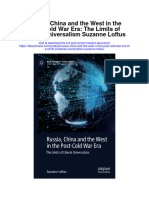 Russia China and The West in The Post Cold War Era The Limits of Liberal Universalism Suzanne Loftus All Chapter