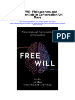 Download Free Will Philosophers And Neuroscientists In Conversation Uri Maoz full chapter