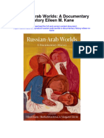 Russian Arab Worlds A Documentary History Eileen M Kane All Chapter
