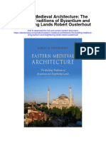 Eastern Medieval Architecture The Building Traditions of Byzantium and Neighboring Lands Robert Ousterhout Full Chapter