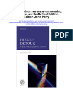 Freges Detour An Essay On Meaning Reference and Truth First Edition Edition John Perry Full Chapter