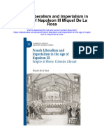 French Liberalism and Imperialism in The Age of Napoleon Iii Miquel de La Rosa Full Chapter