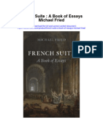 French Suite A Book of Essays Michael Fried Full Chapter