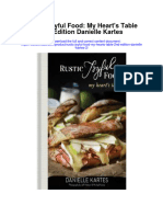 Rustic Joyful Food My Hearts Table 2Nd Edition Danielle Kartes 2 All Chapter