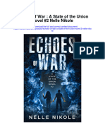 Download Echoes Of War A State Of The Union Novel 2 Nelle Nikole full chapter