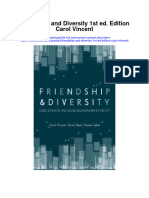 Friendship and Diversity 1St Ed Edition Carol Vincent Full Chapter