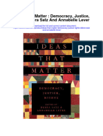 Ideas That Matter Democracy Justice Rights Debra Satz and Annabelle Lever Full Chapter