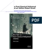 Download Neo Noir As Post Classical Hollywood Cinema 1St Ed Edition Robert Arnett full chapter