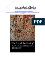 The Oxford Handbook of Central American History Robert Holden Full Chapter