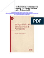 Ideological Seduction and Intellectuals in Putins Russia 1St Edition Edition Dmitry Shlapentokh Full Chapter