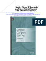 Samuel Ulbricht Ethics of Computer Gaming A Groundwork Palgrave Macmillan 2022 Desconocido All Chapter