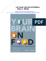 Your Brain On Food 3Rd Ed 3Rd Edition Gary L Wenk All Chapter