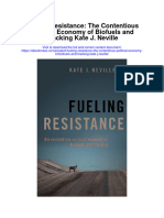 Fueling Resistance The Contentious Political Economy of Biofuels and Fracking Kate J Neville Full Chapter