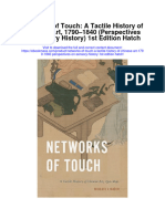 Networks of Touch A Tactile History of Chinese Art 1790 1840 Perspectives On Sensory History 1St Edition Hatch Full Chapter