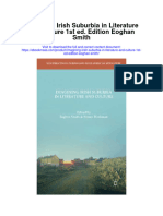 Imagining Irish Suburbia in Literature and Culture 1St Ed Edition Eoghan Smith Full Chapter