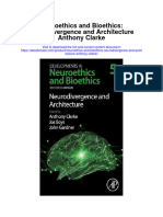 Download Neuroethics And Bioethics Neurodivergence And Architecture Anthony Clarke full chapter