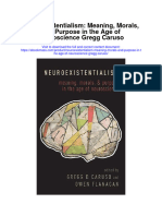 Download Neuroexistentialism Meaning Morals And Purpose In The Age Of Neuroscience Gregg Caruso full chapter