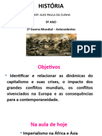 9º ANO 1 Guerra Mundial - Antecedentes: Prof. Alex Paula Da Cunha