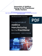 Fundamentals of Additive Manufacturing For The Practitioner Sheku Kamara Full Chapter