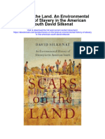Scars On The Land An Environmental History of Slavery in The American South David Silkenat All Chapter