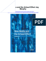 New Media and The Artaud Effect Jay Murphy Full Chapter