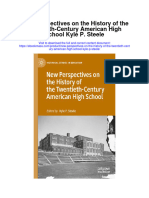 New Perspectives On The History of The Twentieth Century American High School Kyle P Steele Full Chapter