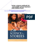 Science Stories Science Methods For Elementary and Middle School Teachers Sixth Edition Koch All Chapter