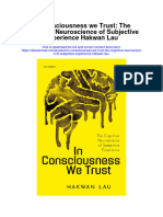 in Consciousness We Trust The Cognitive Neuroscience of Subjective Experience Hakwan Lau Full Chapter