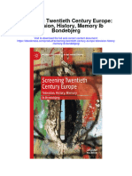 Screening Twentieth Century Europe Television History Memory Ib Bondebjerg All Chapter