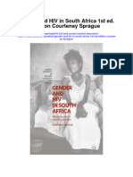 Gender and Hiv in South Africa 1St Ed Edition Courtenay Sprague Full Chapter
