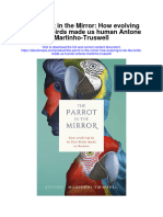 Download The Parrot In The Mirror How Evolving To Be Like Birds Made Us Human Antone Martinho Truswell full chapter