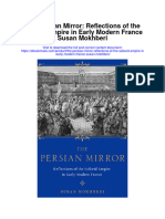 Download The Persian Mirror Reflections Of The Safavid Empire In Early Modern France Susan Mokhberi full chapter