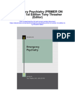 Emergency Psychiatry Primer On Series 1St Edition Tony Thrasher Editor Full Chapter