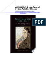 Northern Wei 386 534 A New Form of Empire in East Asia Scott Pearce Full Chapter