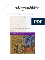 Emperor John Ii Komnenos Rebuilding New Rome 1118 1143 Maximilian C G Lau Full Chapter