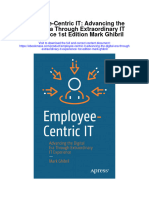 Employee Centric It Advancing The Digital Era Through Extraordinary It Experience 1St Edition Mark Ghibril Full Chapter