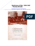 German Catholicism at War 1939 1945 Thomas Brodie Full Chapter