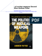 Download The Politics Of Nuclear Weapons Second Edition Andrew Futter full chapter