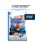 The Politics of Spatial Transgressions in The Arts Gregory Blair Editor Full Chapter