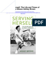 Download Serving Herself The Life And Times Of Althea Gibson Ashley Brown all chapter