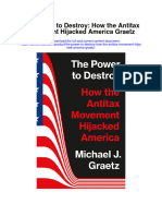 The Power To Destroy How The Antitax Movement Hijacked America Graetz Full Chapter