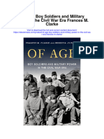 of Age Boy Soldiers and Military Power in The Civil War Era Frances M Clarke Full Chapter
