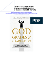 God Grades and Graduation Religions Surprising Impact On Academic Success Ilana M Horwitz Full Chapter
