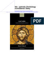 God Visible Patristic Christology Reconsidered Daley Full Chapter