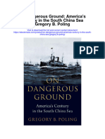 On Dangerous Ground Americas Century in The South China Sea Gregory B Poling Full Chapter