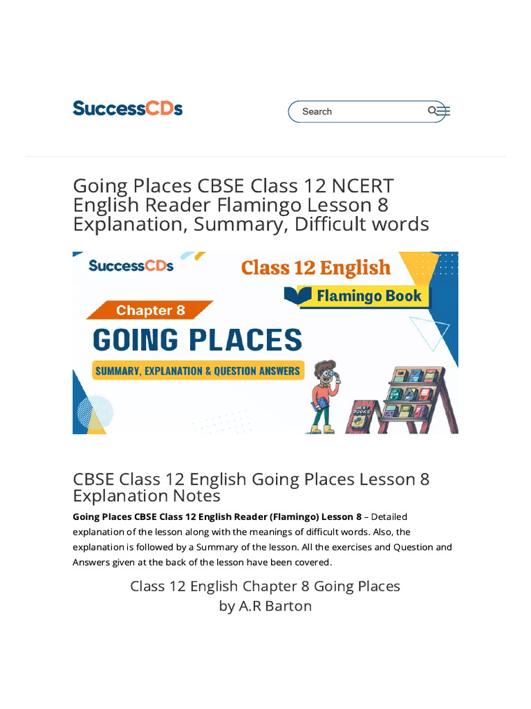 Going Places - Class 12 English Explanation, Summary, Difficult Words | PDF