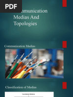 Communication Medias and Topologies